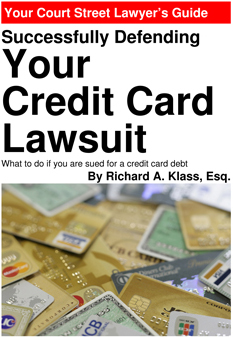 Cover of "Successfully Defending Your Credit Card Lawsuit: What to Do if You Are Sued for a Credit Card Debt" by Richard A. Klass, Esq.