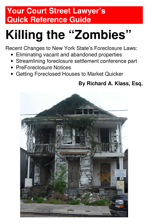 Cover of book: Killing the “Zombies”: Recent Changes to New York State’s Foreclosure Laws by Richard A. Klass, Esq. Shows house at 3428 Dryades Street, New Orleans in state of advanced decay, illustrating article or book by Richard Klass, Esq. about New York State foreclosure laws. Photo by anthonyturducken. https://www.flickr.com/photos/37338074@N00