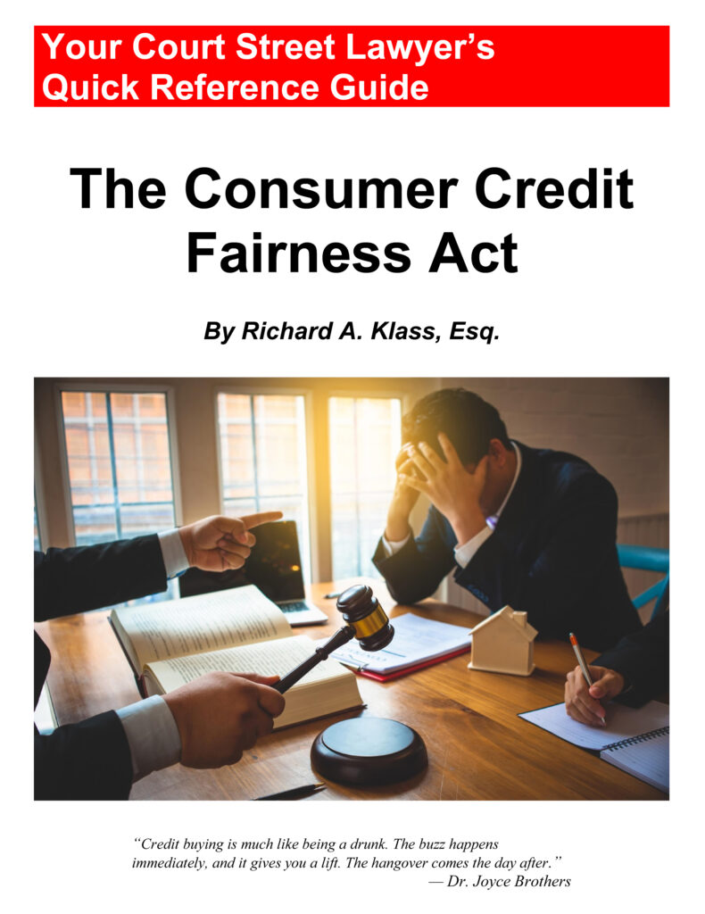 Cover for book named "The Consumer Credit Fairness Act" by Richard Klass. The image shows a man with head in hands across the desk from a man holding a gavel.